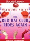 The Red Hat Club Rides Again: A Red Hat Club Novel #2